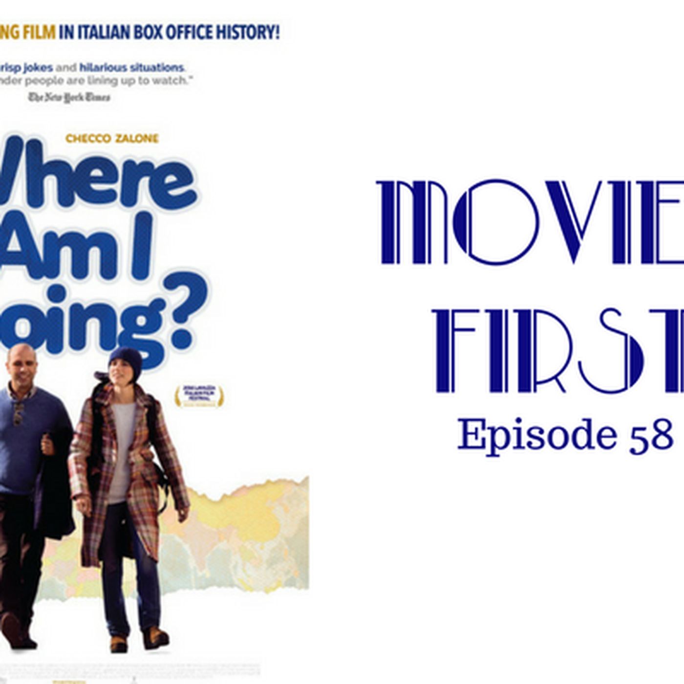 60: Where Am I Going (Italian) - Movies First with Alex First & Chris Coleman