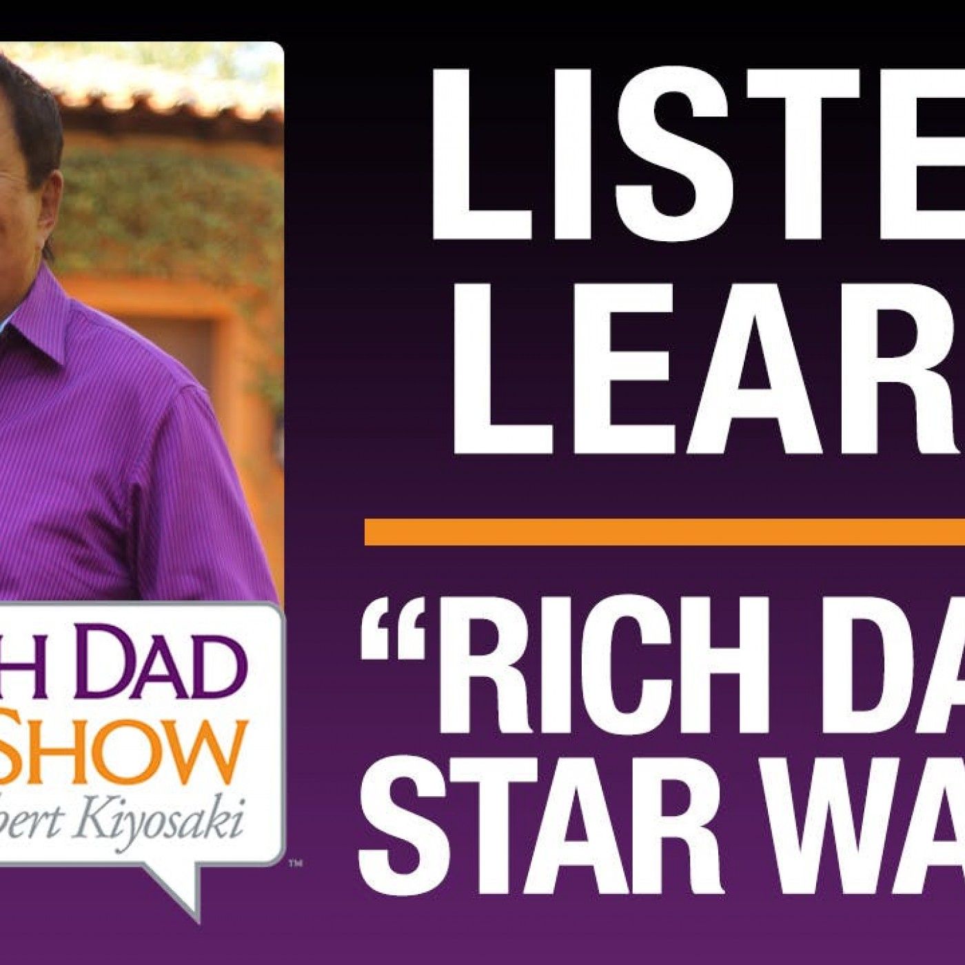 RICH DAD & STAR WARS