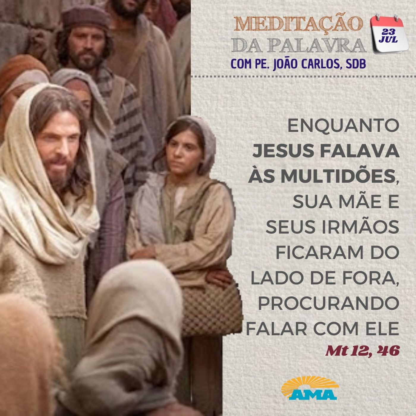 23 de julho de 2024 - Meditação da Palavra do Senhor