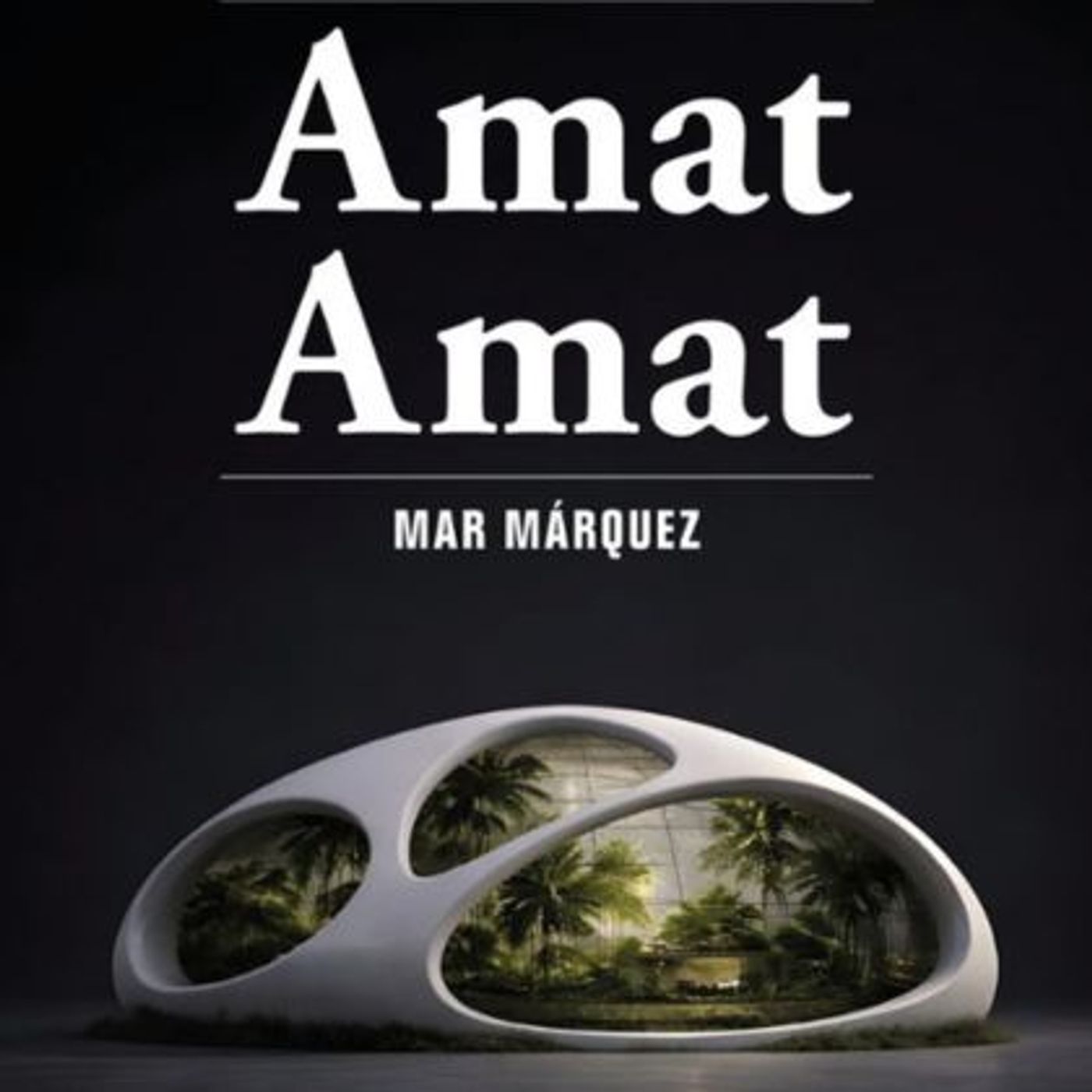 Amat Amat: quan la vida perfecta es converteix en un malson episode artwork