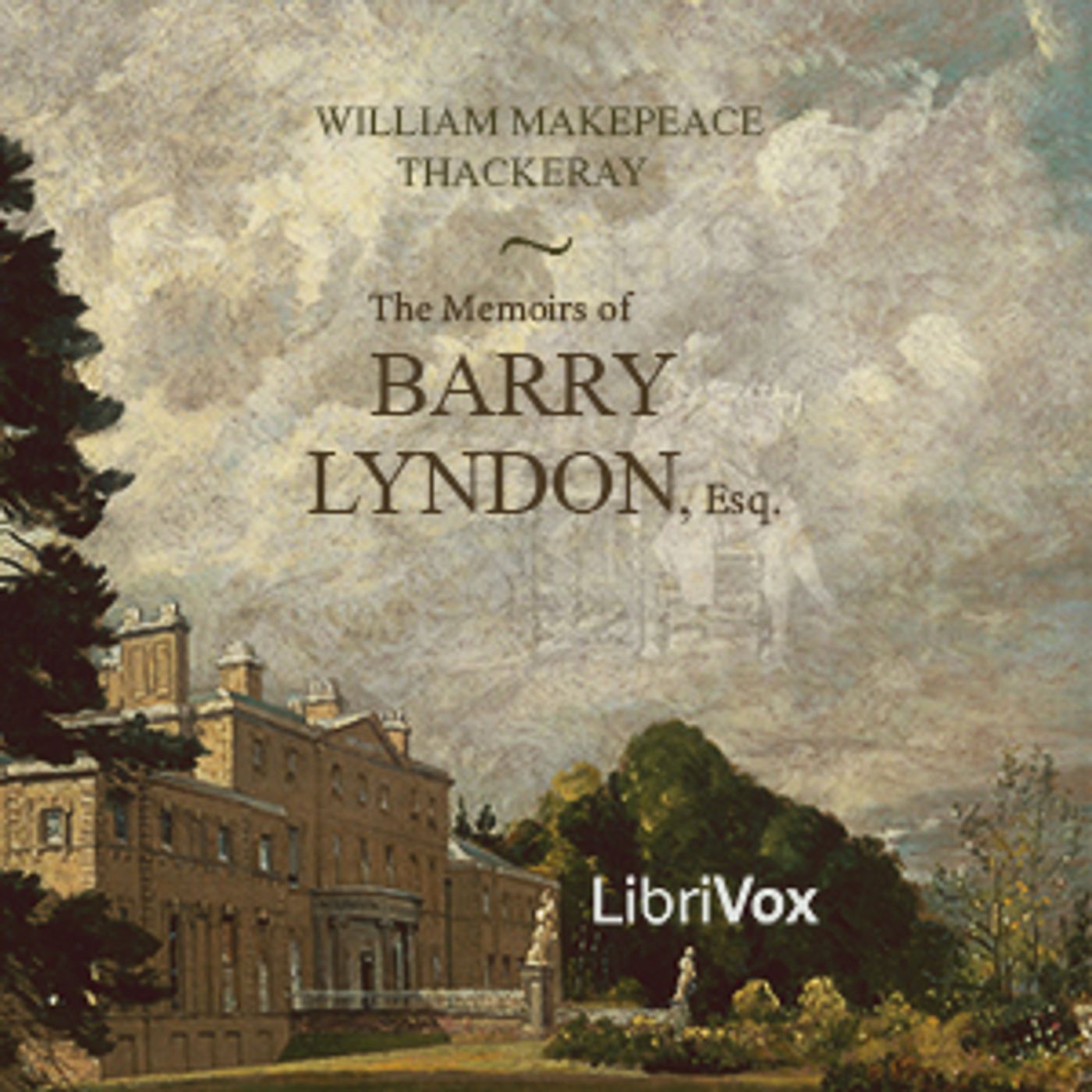 Memoirs of Barry Lyndon, Esq., The by William Makepeace Thackeray (1811 - 1863)