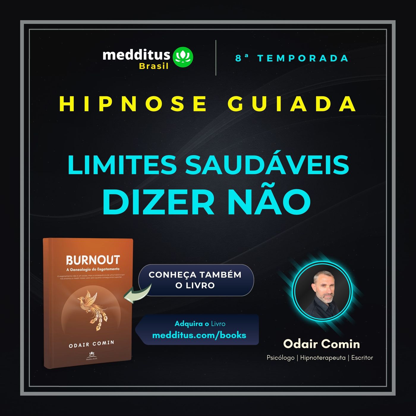 378 | Hipnose para Limites Saudáveis - Dizer Não | Odair Comin