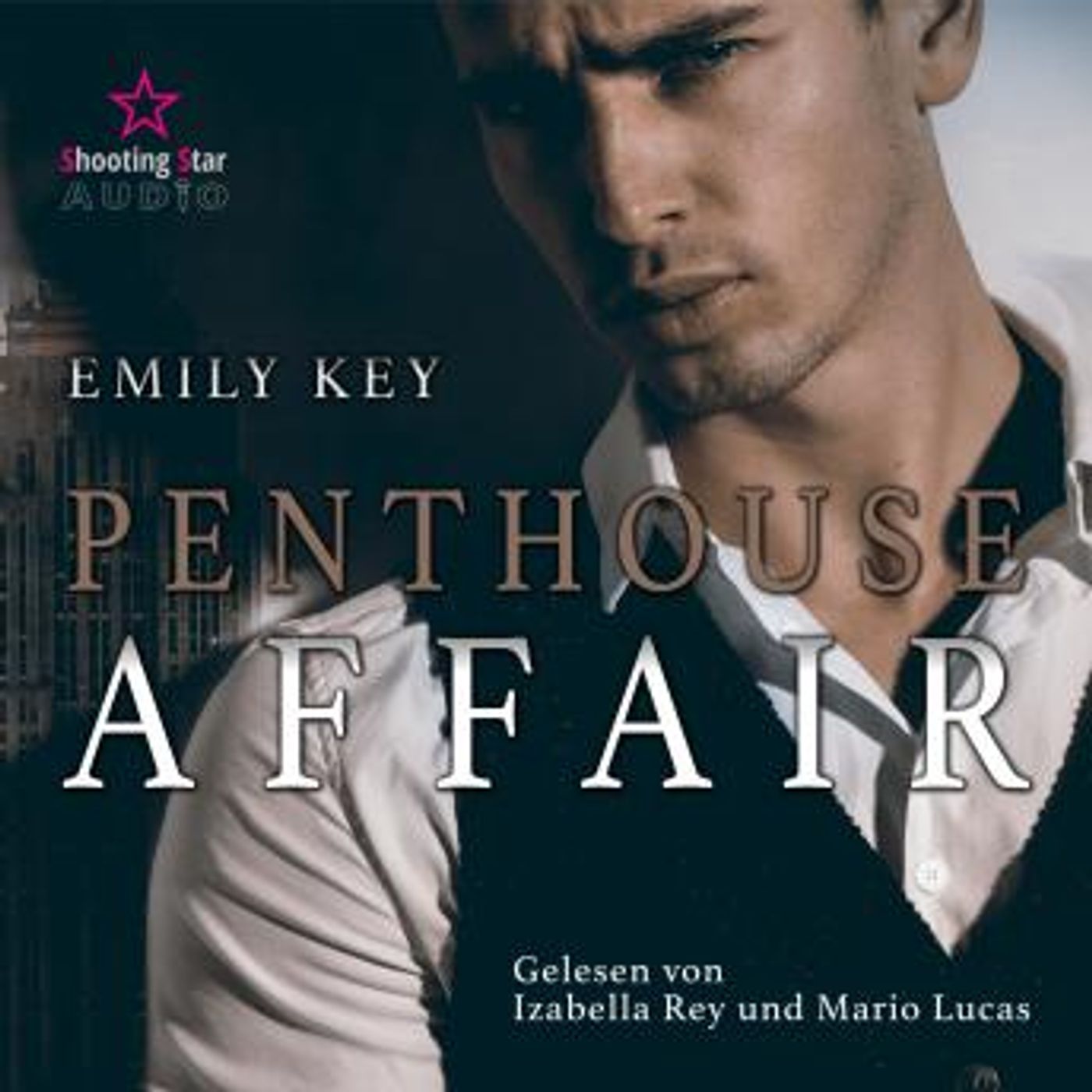 [German] - Penthouse Affair - New York Gentlemen, Band 1 (ungekürzt) by Emily Key episode artwork