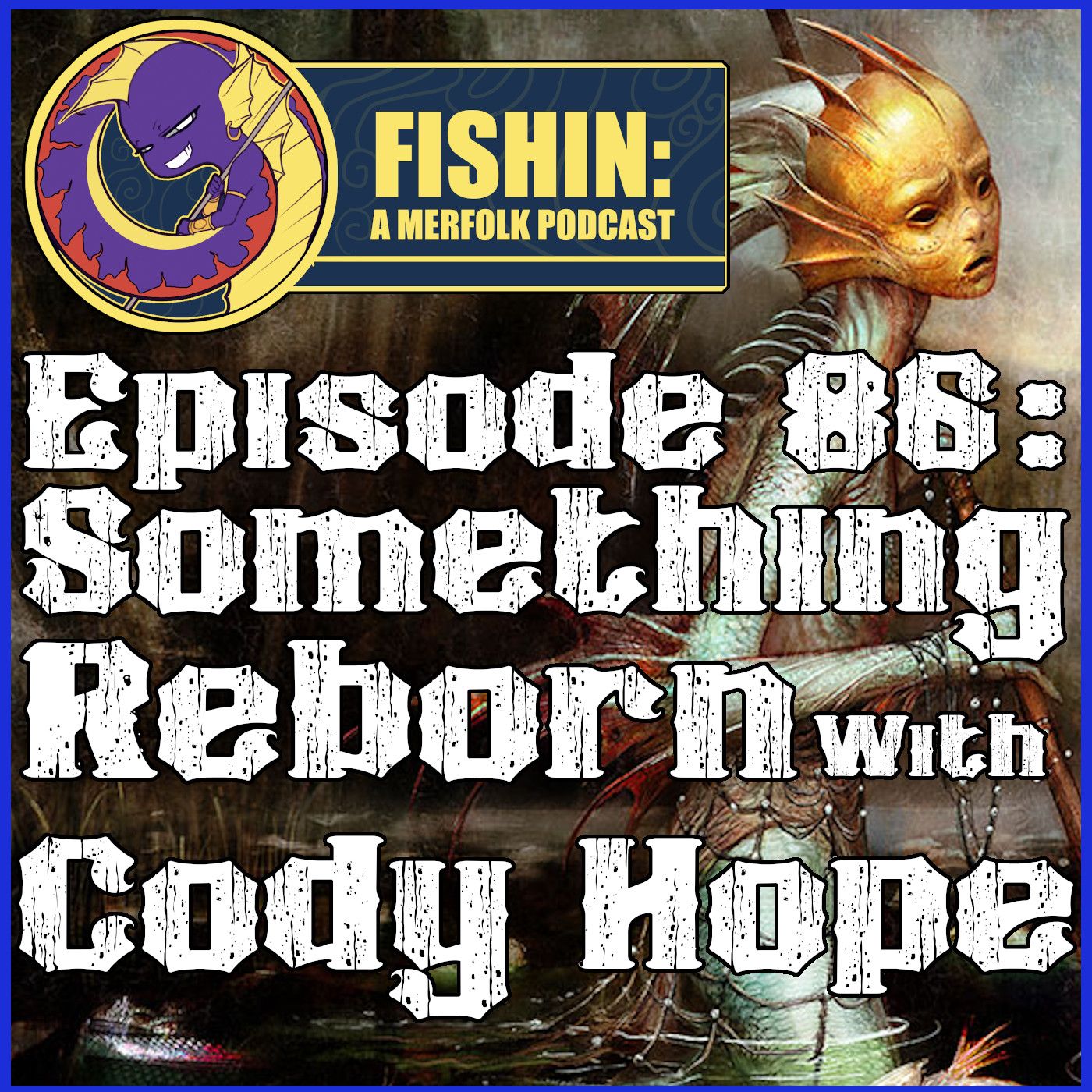 Fishin: A Merfolk Podcast Free Feed