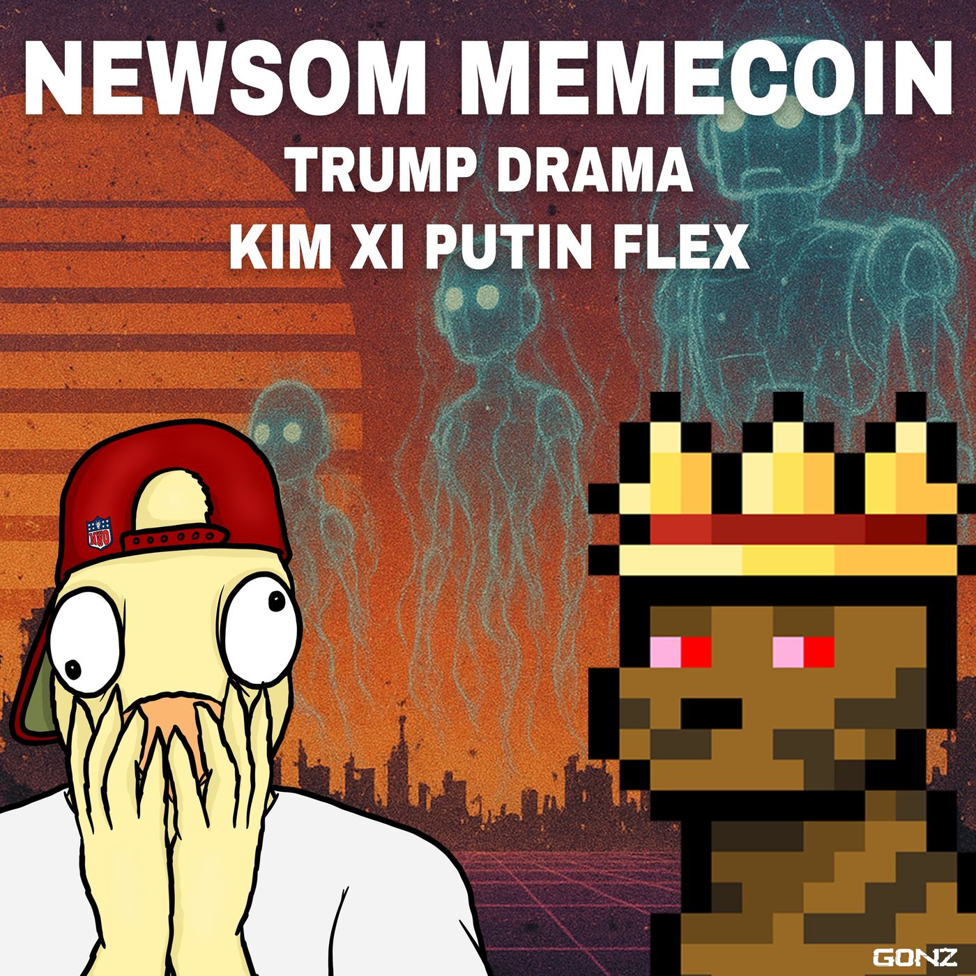 Scammin’ Gavin MEMECOIN, Trump Tentacles, Kim Xi Putin FLEX | CCNT 873
