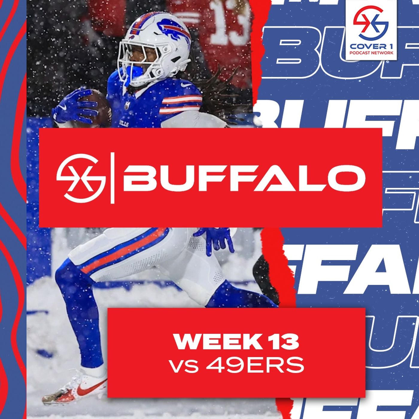 Bills vs. 49ers Week 13 Postgame Recap | Cover 1 Buffalo Podcast | C1 BUF