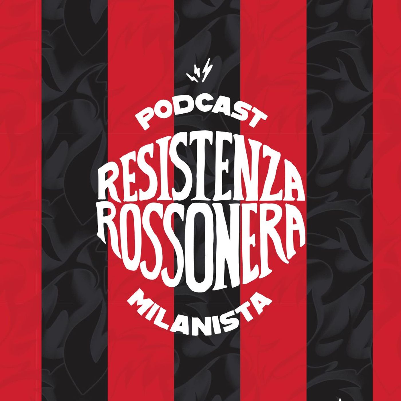 Resistenza Rossonera - Podcast Milanista