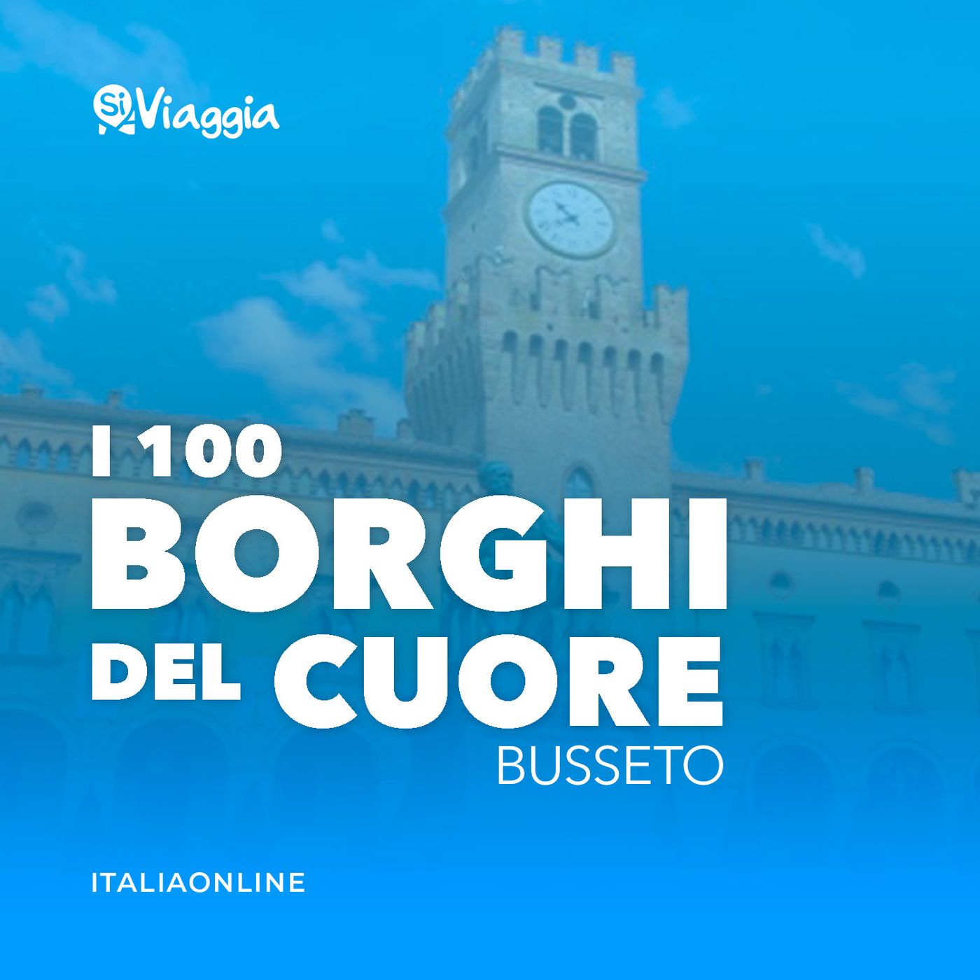 I 100 borghi del cuore di SiViaggia