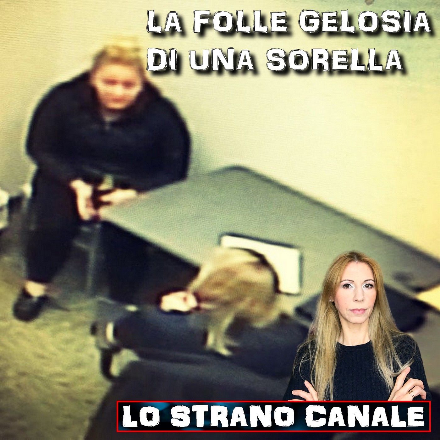 cover of episode LA FOLLE GELOSIA DI UNA SORELLA - Megan Hargan