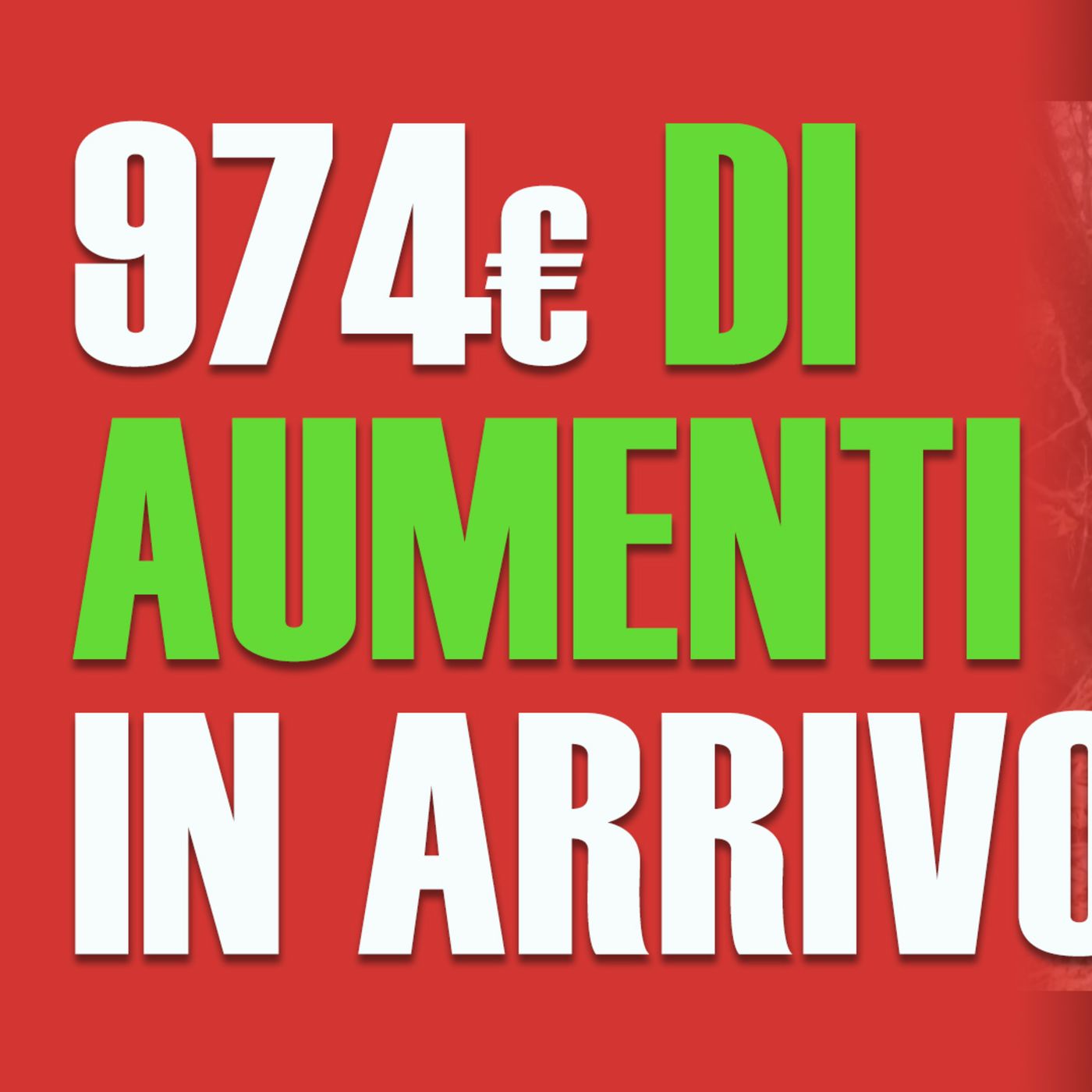 974€ di AUMENTI in arrivo episode artwork