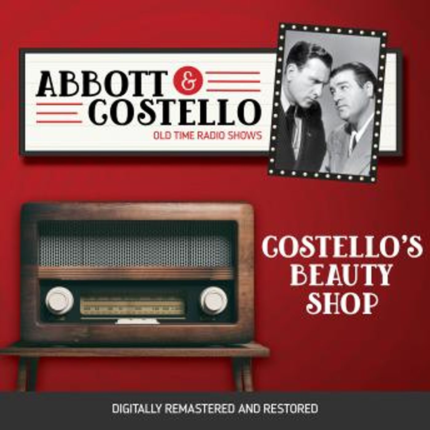 Abbott and Costello: Costello's Beauty Shop by Bud Abbott, Lou Costello episode artwork