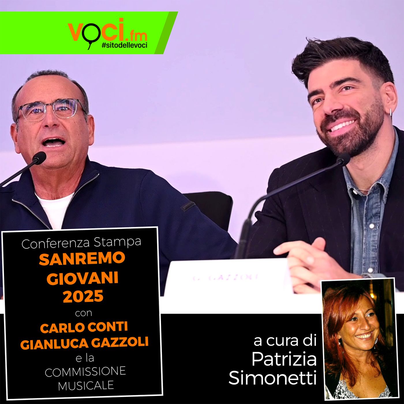 VOCI.fm: SANREMO GIOVANI 2025 Conferenza Stampa con Carlo Conti e Gianluca Gazzoli