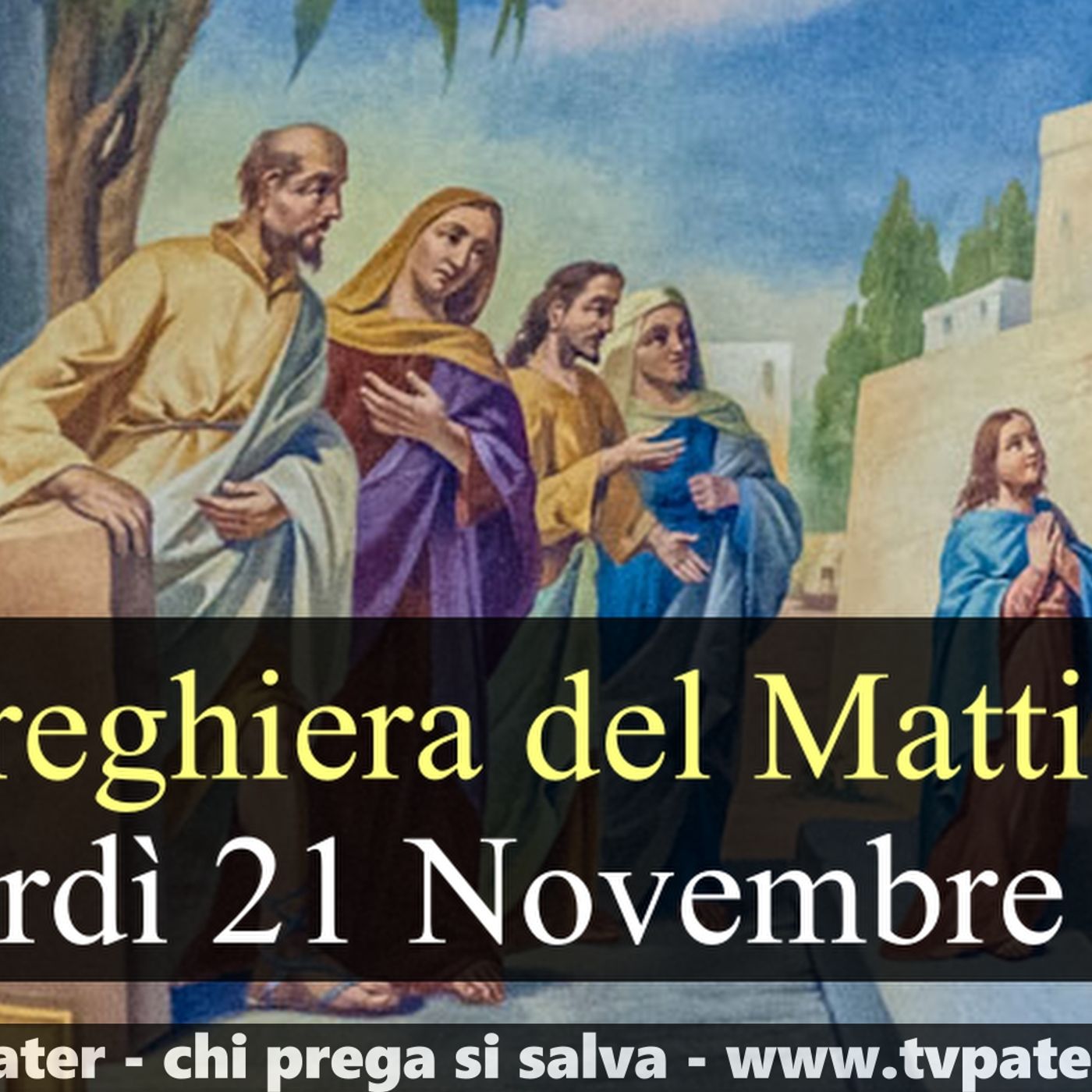Preghiera del Mattino VENERDI 21 NOVEMBRE 2025 ❤️ Lodi Mattutine Memoria Presentazione B.V. Maria Preghiera del Mattino VENERDI 21 NOVEMBRE 2025 ❤️ Lodi Mattutine Memoria Presentazione B.V. Maria