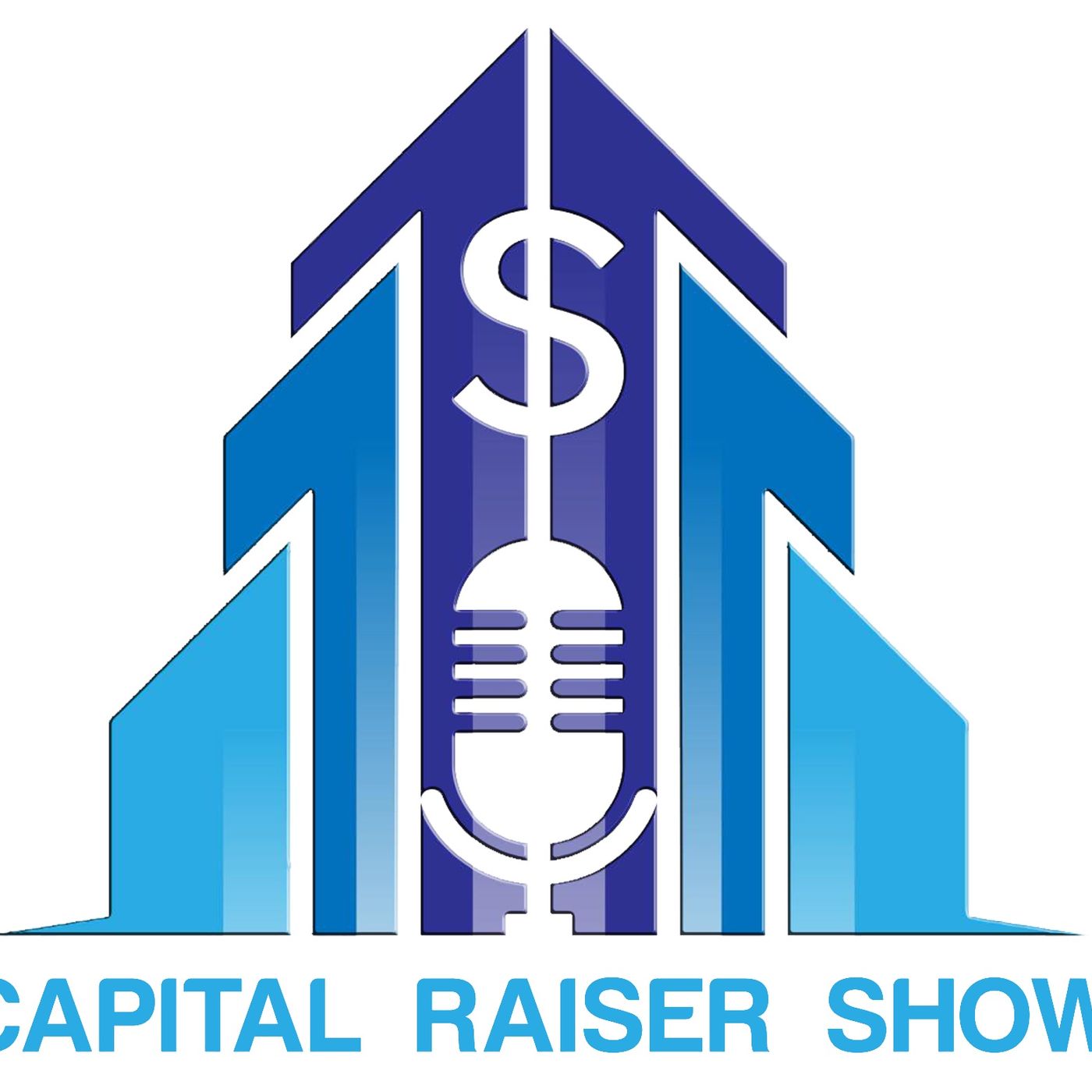 The Capital Raiser Show