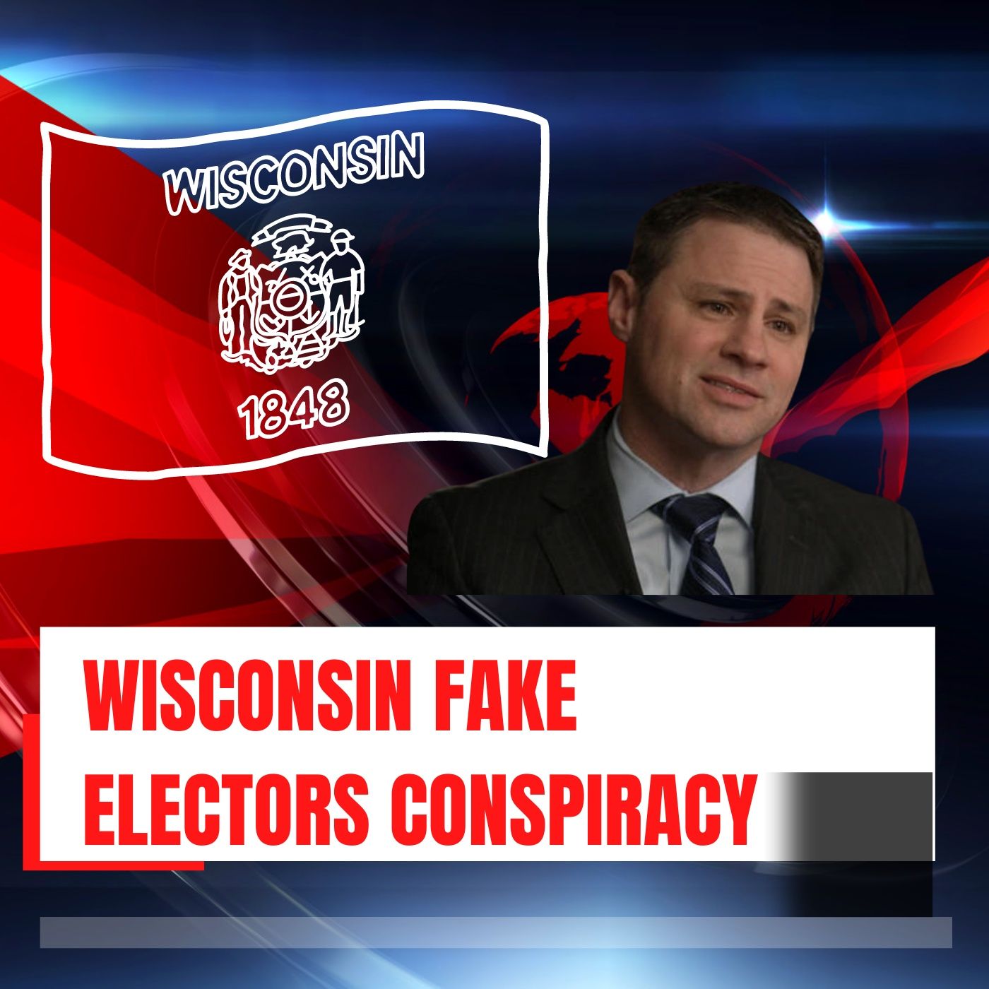 Wisconsin Fake Electors Conspiracy