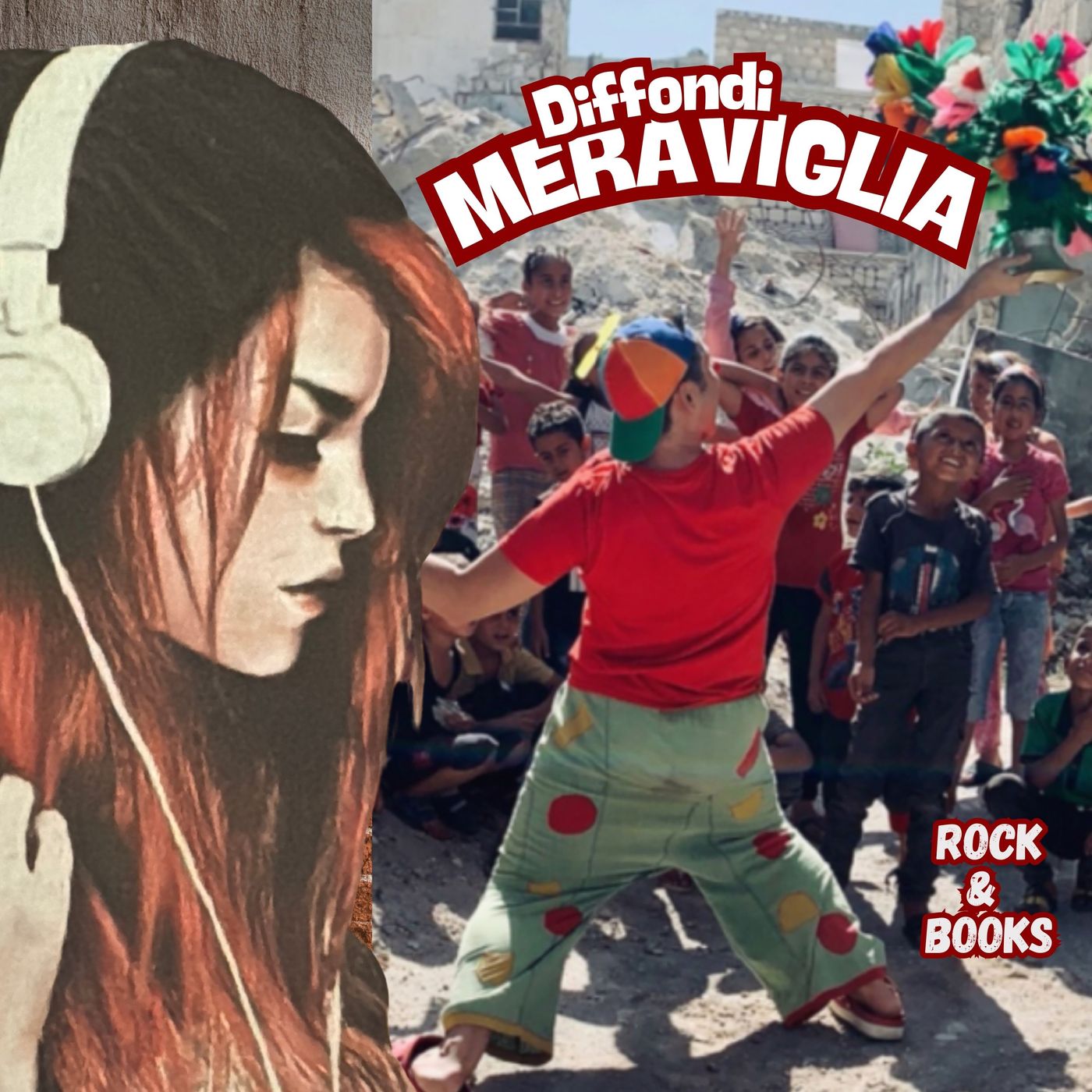 Rock&Books - Diffondiamo Meraviglia con Claun il Pimpa e il Cantastorie Luca