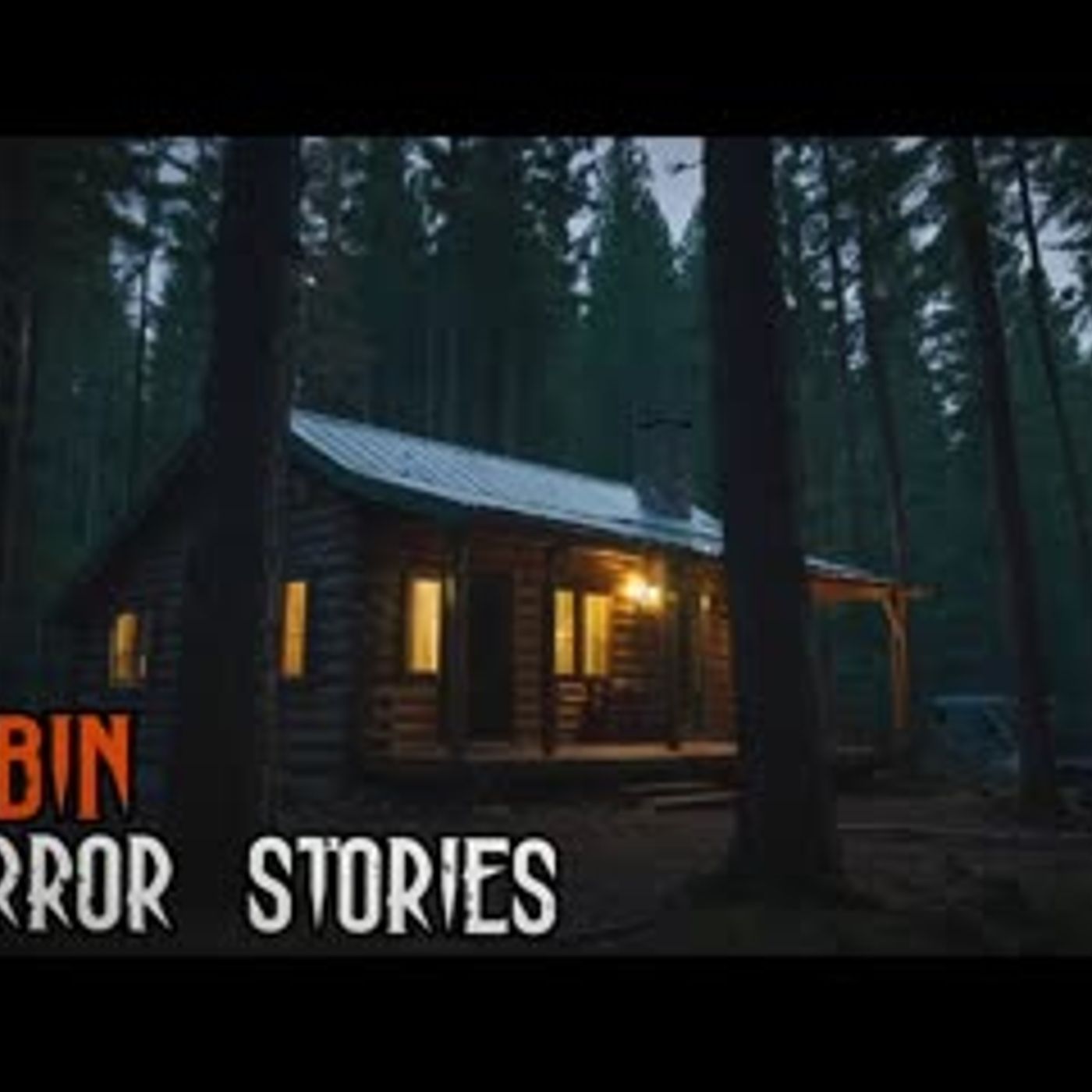 3 TRUE Cabin Horror Stories episode artwork