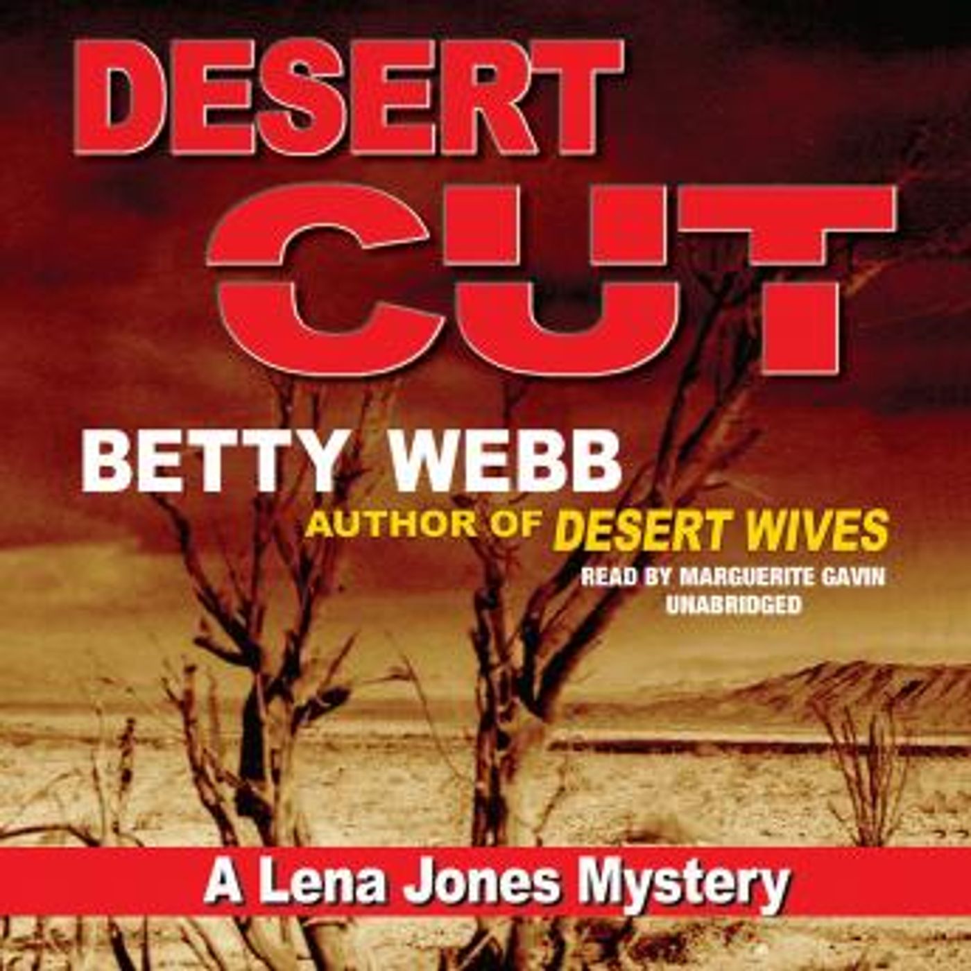 Desert Cut: A Lena Jones Mystery by Betty Webb episode artwork