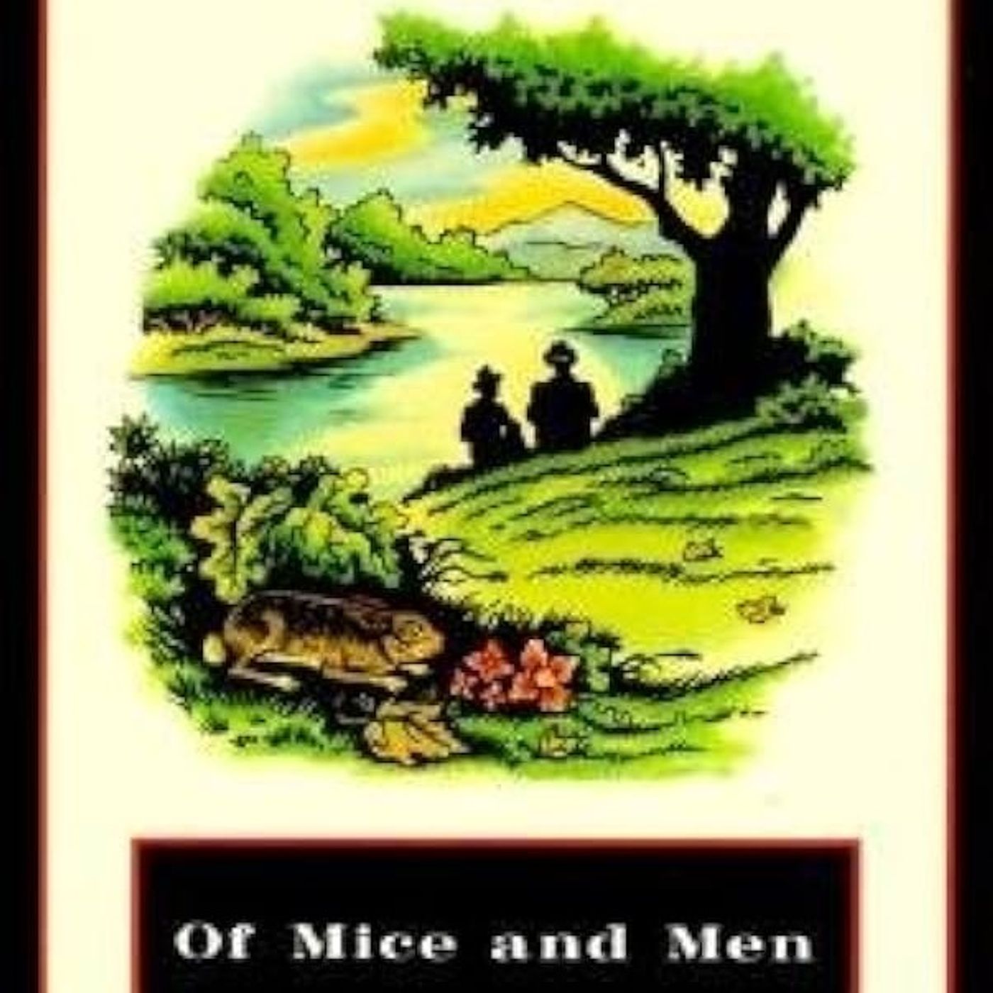 Of Mice and Men - John Steinbeck