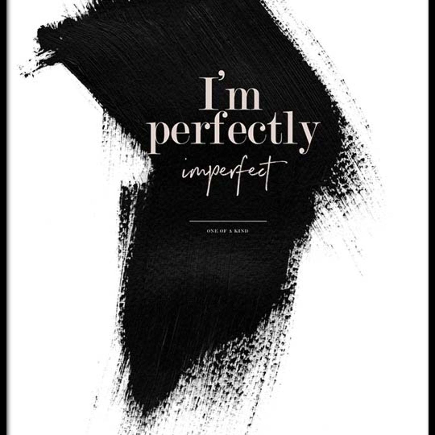 Perfectly imperfect