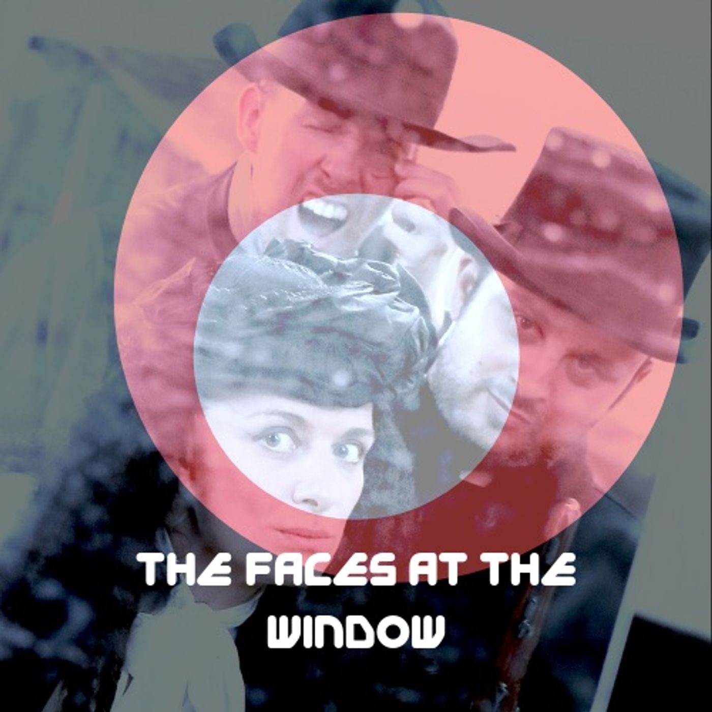 The Faces At The Window