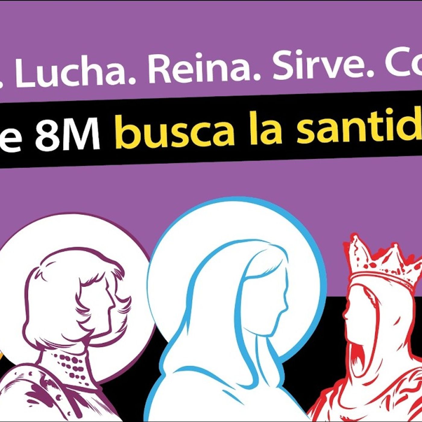 Reza. Lucha. Reina. Sirve. Confía.