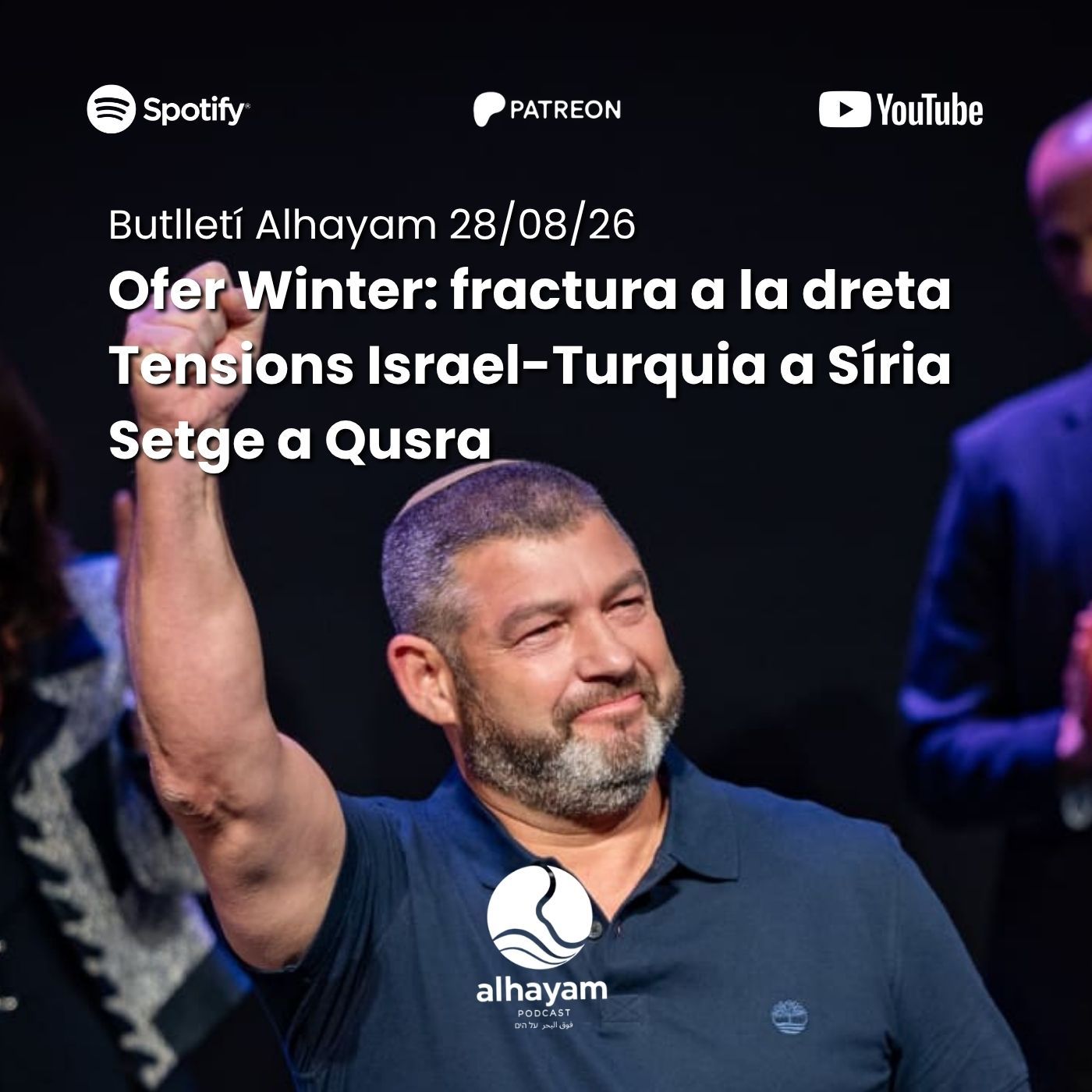 Butlletí 28/08/26: Nou partit de dretes Amkha Israel; tensions entre Israel i Turquia a Síria; setge d’una casa palestina a Qusra episode artwork