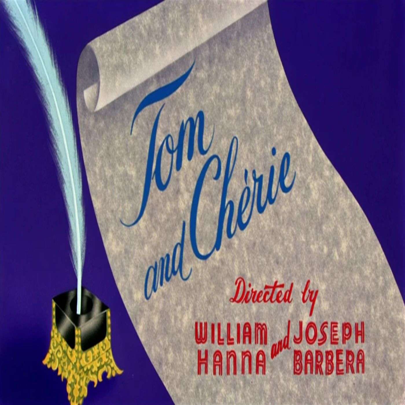 94. Tom and Chérie