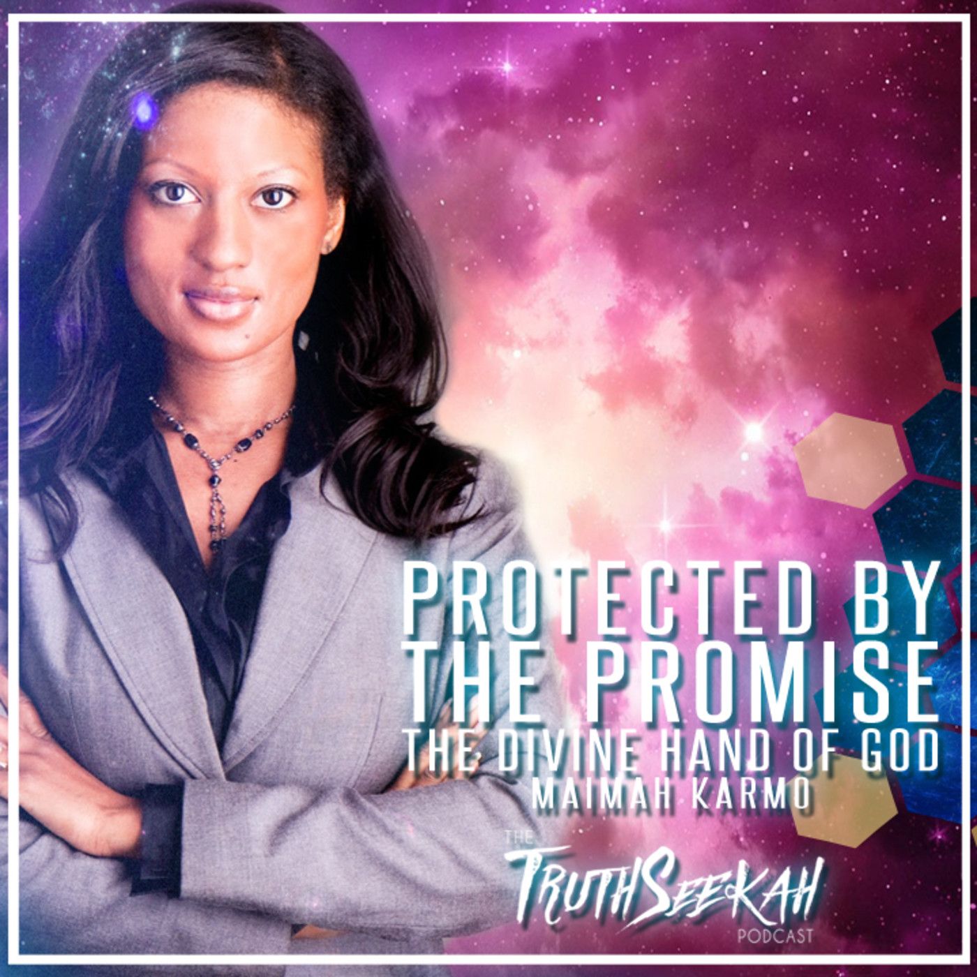 Protected By The Promise The Divine Hand of God Maimah Karmo episode artwork