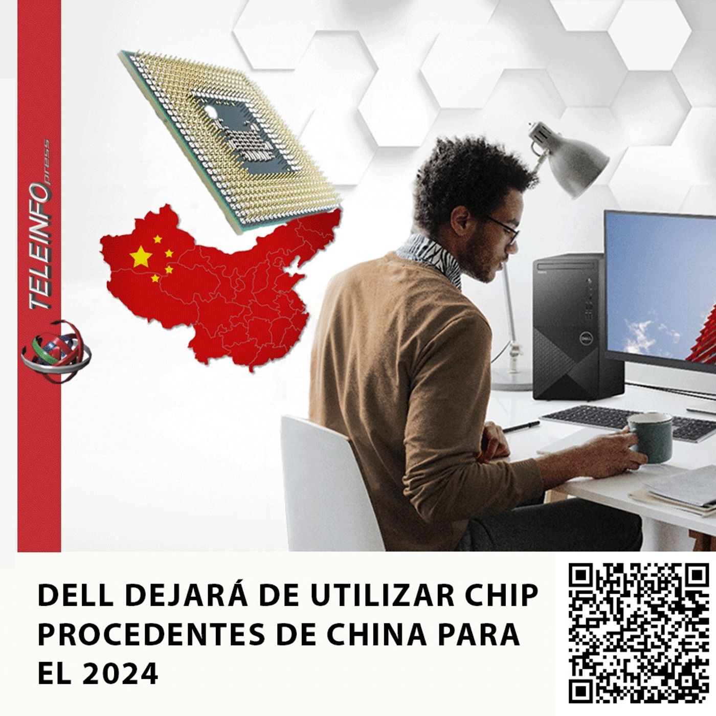 DELL DEJARÁ DE UTILIZAR CHIP PROCEDENTES DE CHINA PARA EL 2024 episode artwork