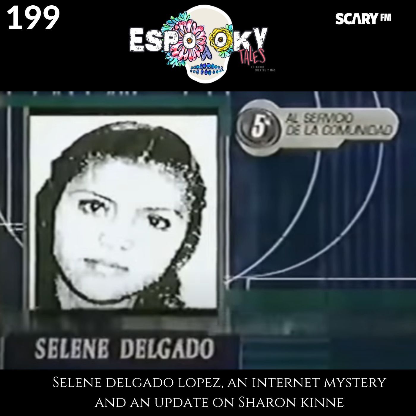 Selene Delgado Lopez, an Internet Mystery and An Update on Sharon Kinne aka La Pistolera