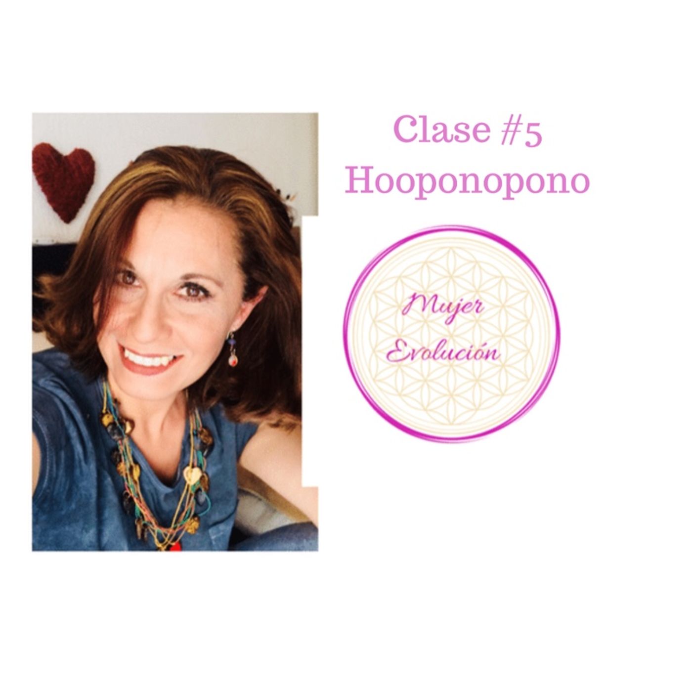 Clase #5 semana especial HOOPONOPONO