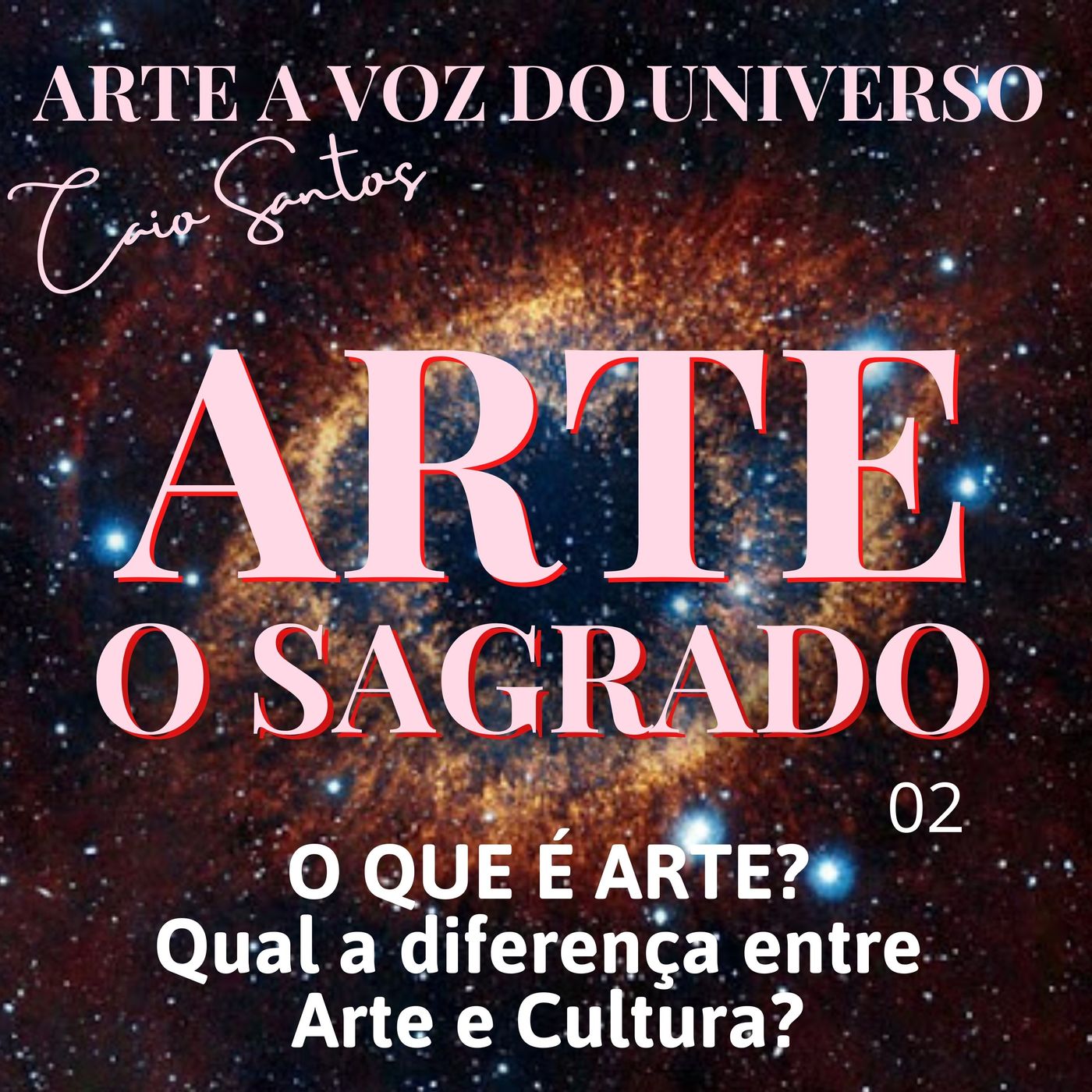 ARTE - A VOZ DO UNIVERSO