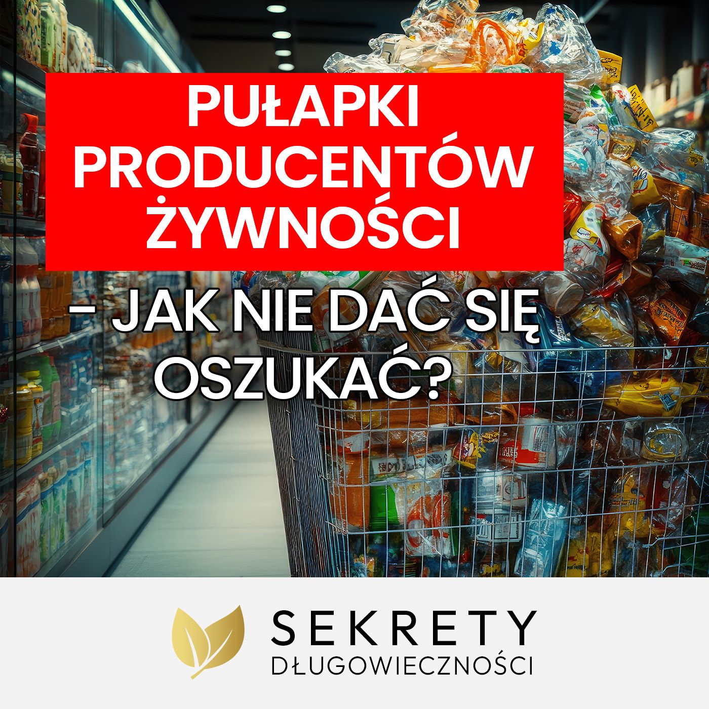 Sekrety Długowieczności