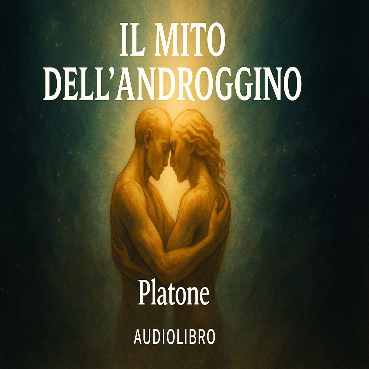 Il Mito dell’Androgino – Platone - L’Amore come Ricerca della Metà Perduta