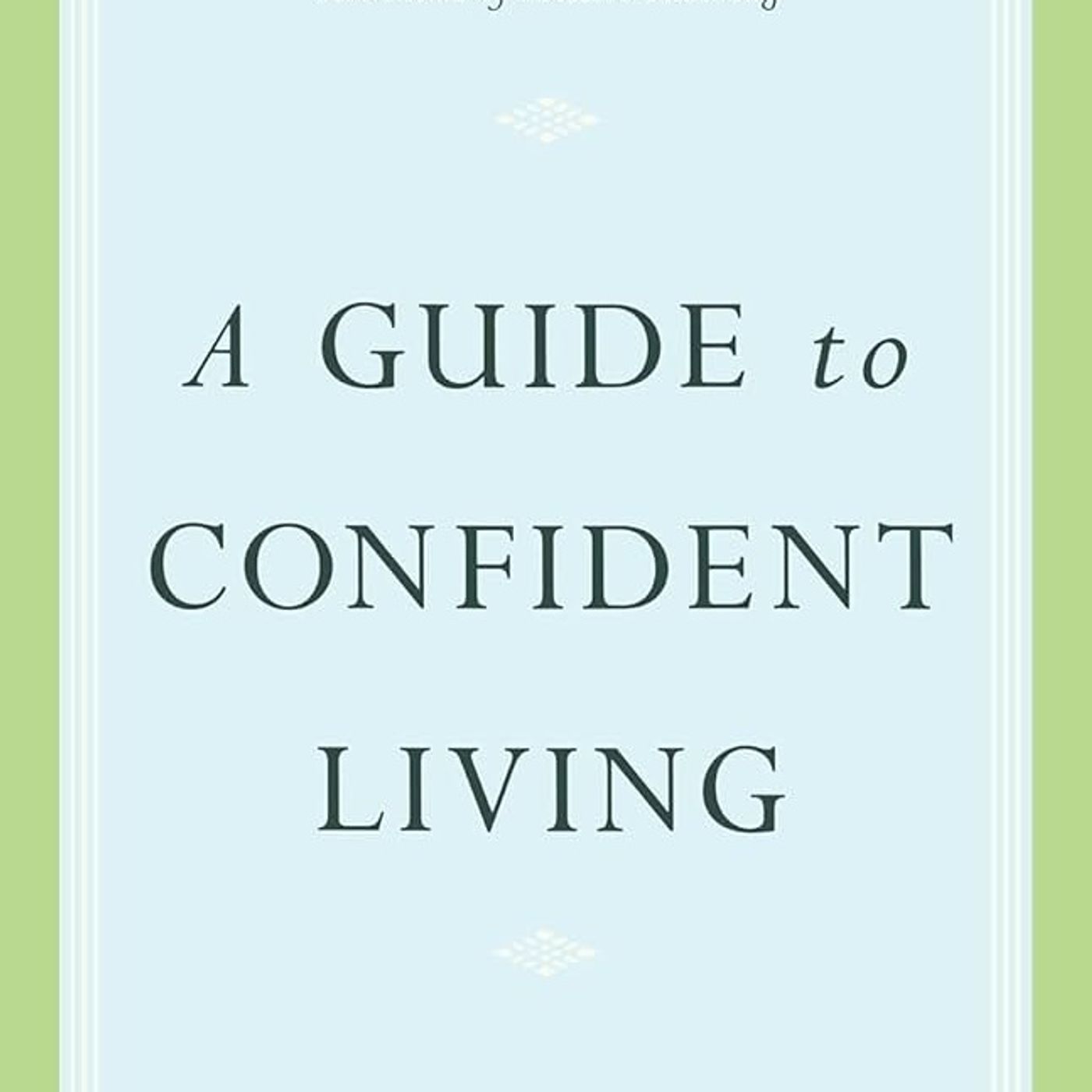 A Guide to Confident Living episode artwork