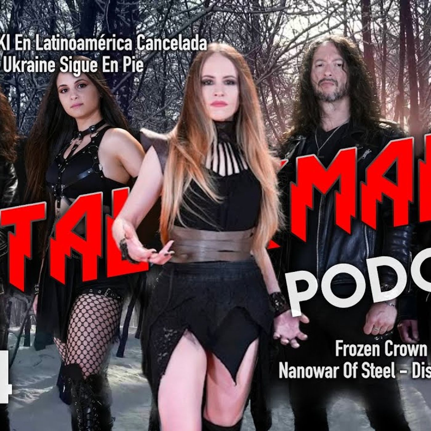 Gira Latinoamericana de TIMO TOLKKI Cancelada, Reviews de FROZEN CROWN, NANOWAR OF STEEL [MRP84] episode artwork