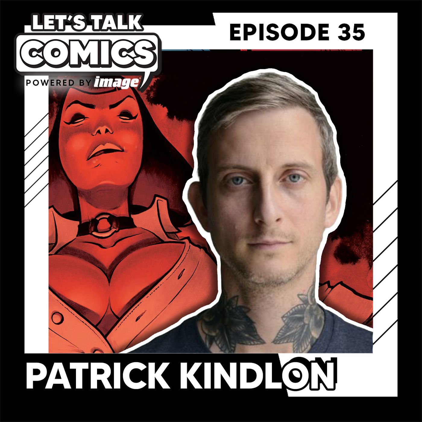 Patrick Kindlon Talks Tigress Island and Why You Have to Love the Work episode artwork