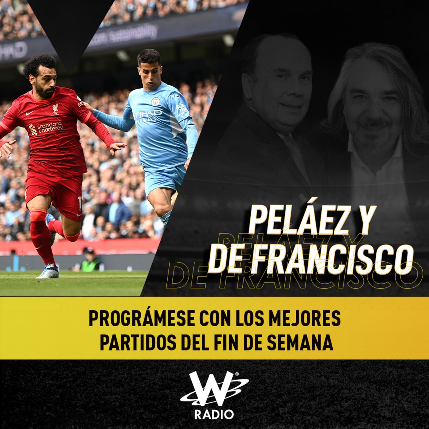 Prográmese con los mejores partidos del fin de semana