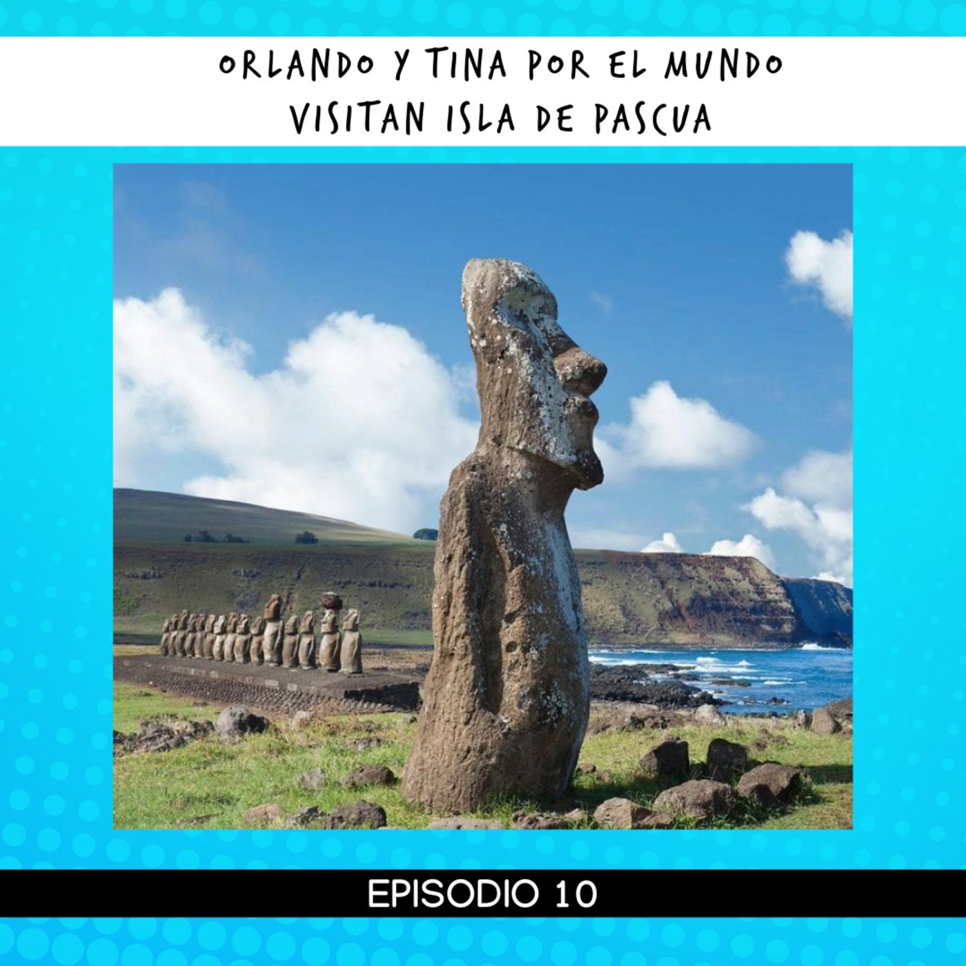 Cuento infantil: Orlando y Tina por el mundo visitan Isla de Pascua. Temporada 19 Episodio 10