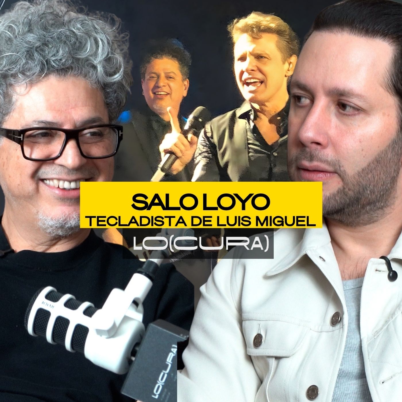 ¡25 Años Con LUIS MIGUEL! |  Vivió HISTORIAS que NADIE Se Imagina - Ep. 94 - SALO LOYO episode artwork