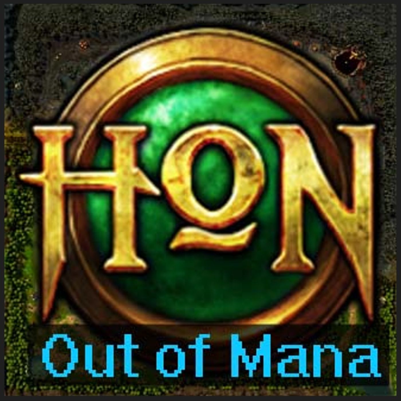 Out of Mana #9 - Heroes of Newerth Celebration