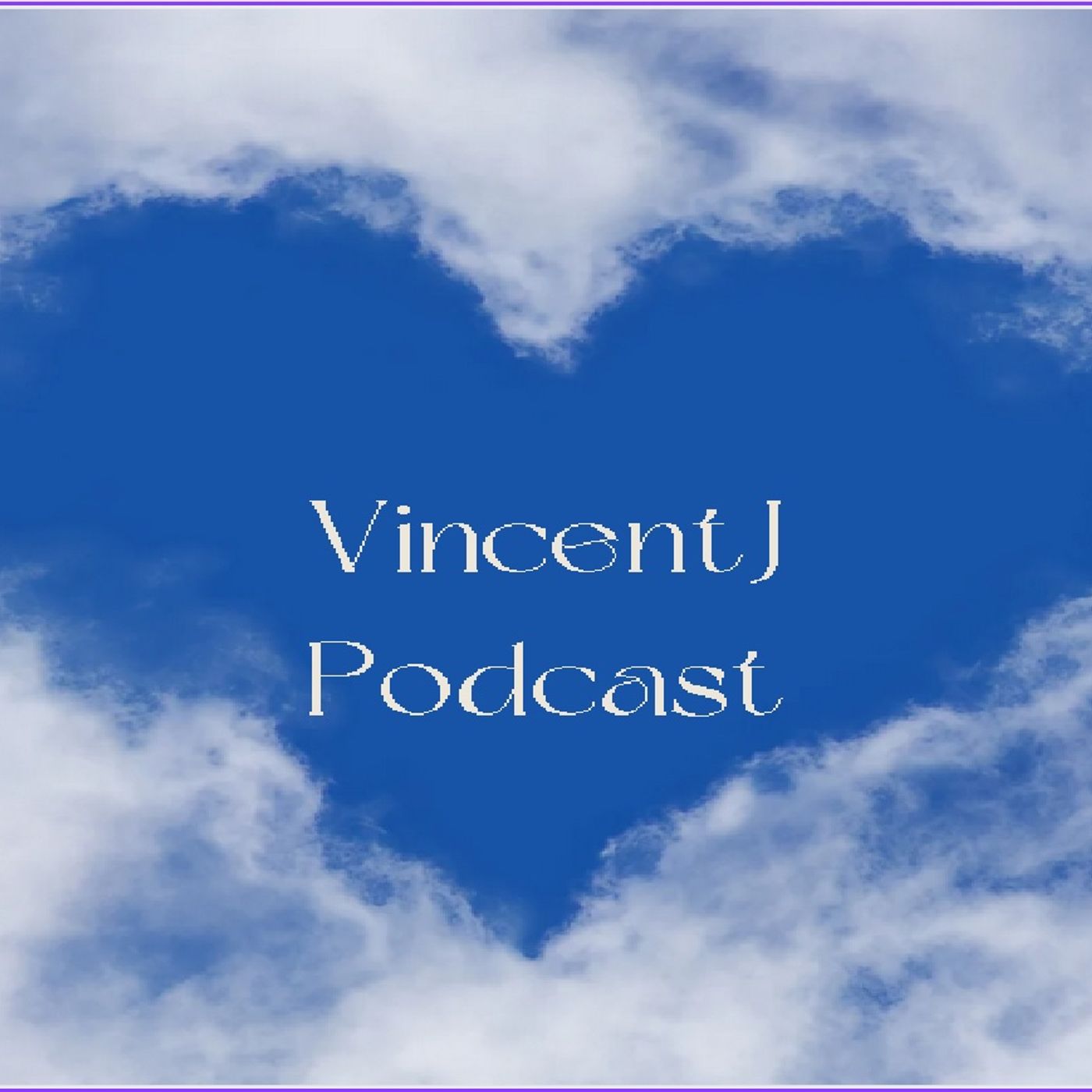 VincentJ Podcast Love podcast artwork