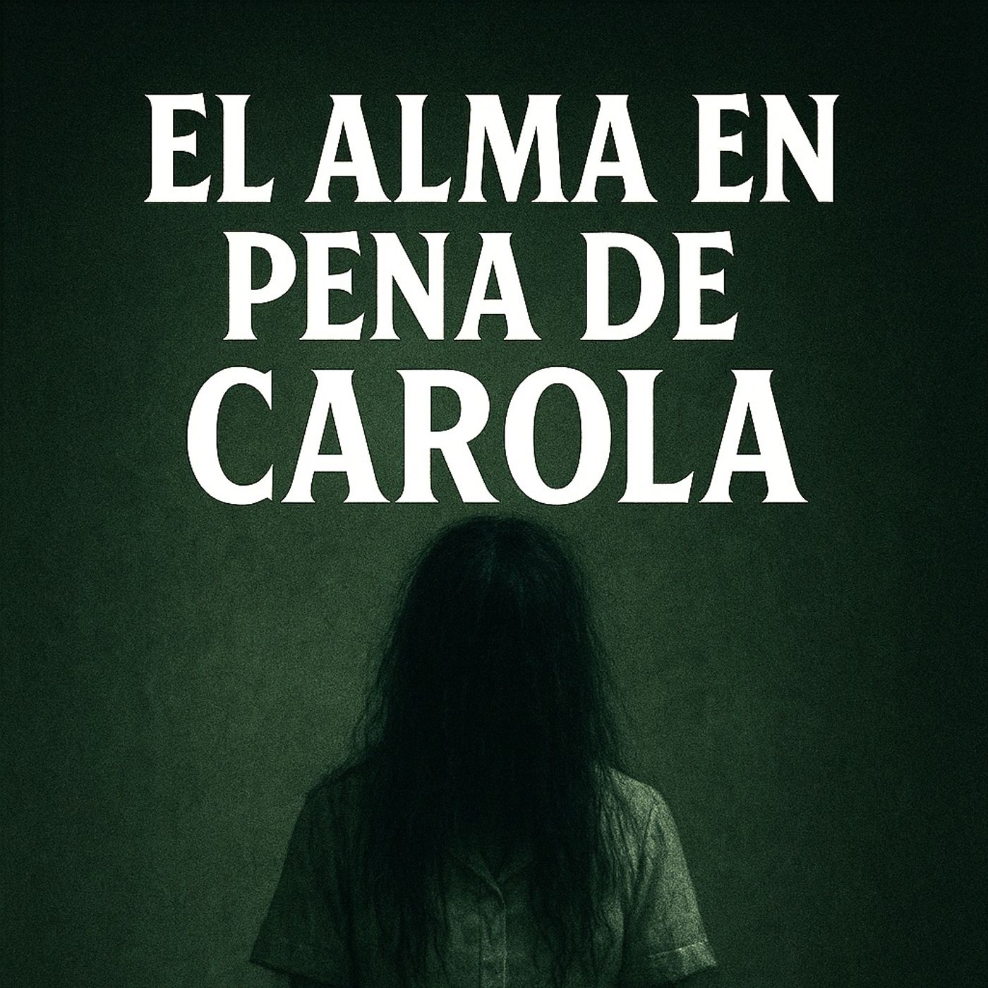 Hospitales Embrujados: La Historia de Carola