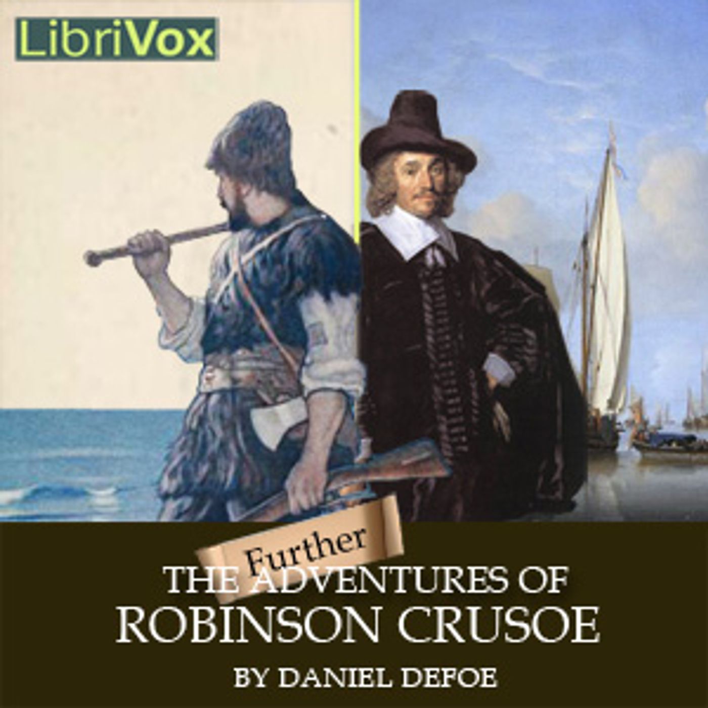 Daniel Defoe - The Further Adventures of Robinson Crusoe cover art