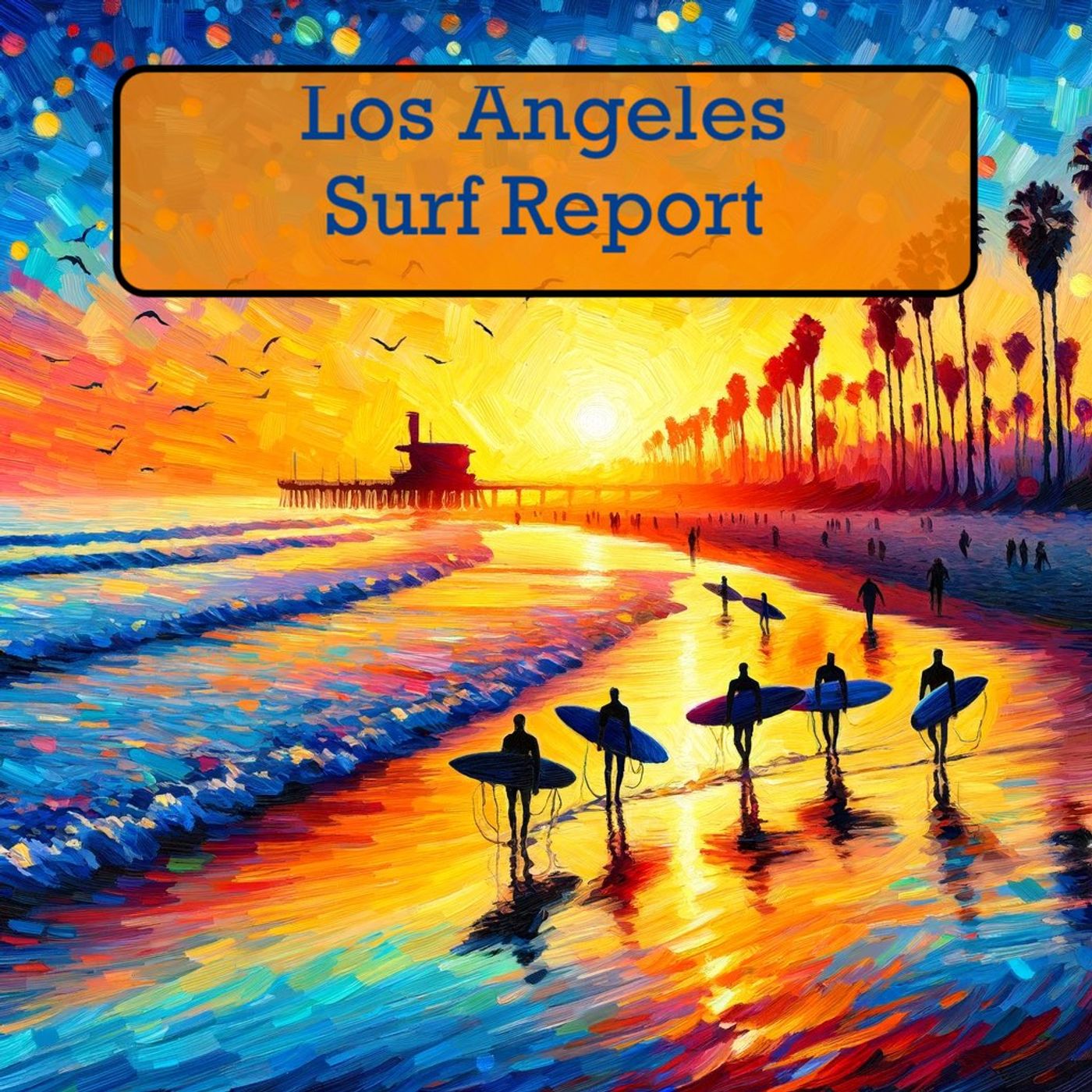Surf Report for Los Angeles California