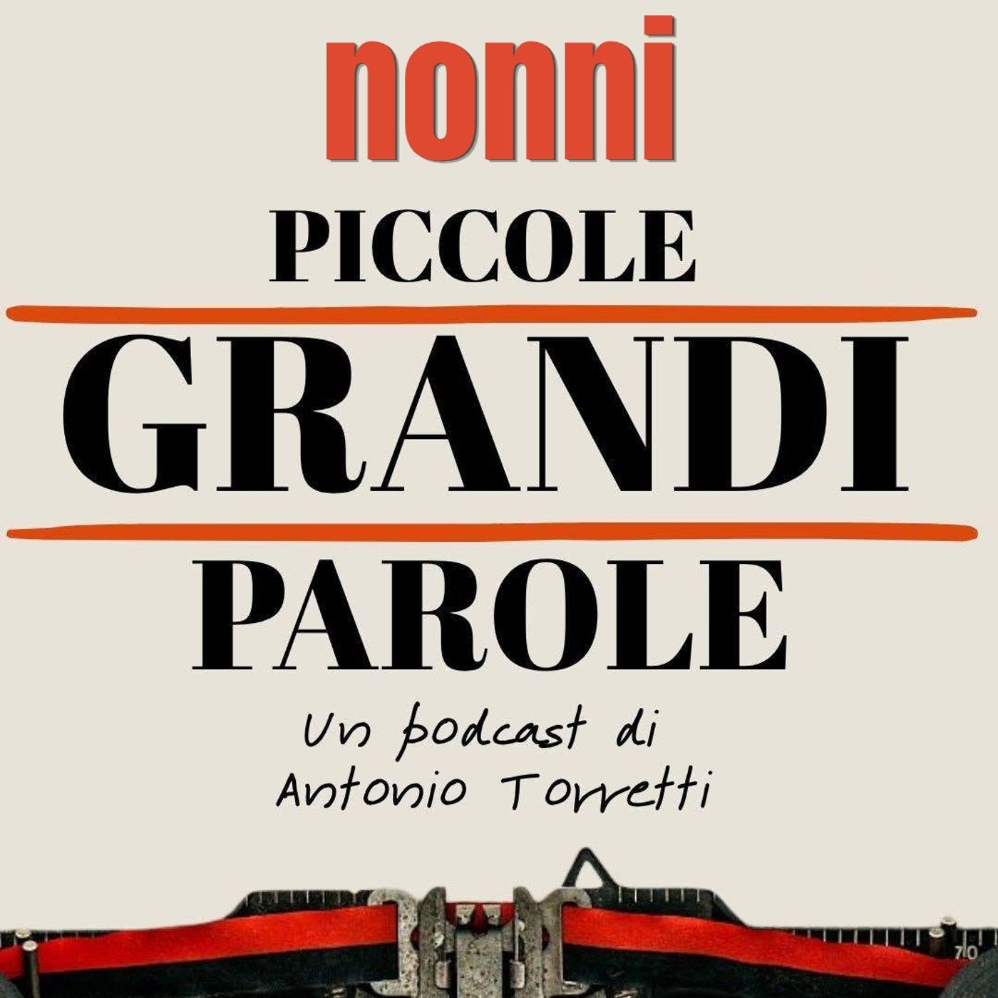 #322- Piccole Grandi Parole - Nonni episode artwork