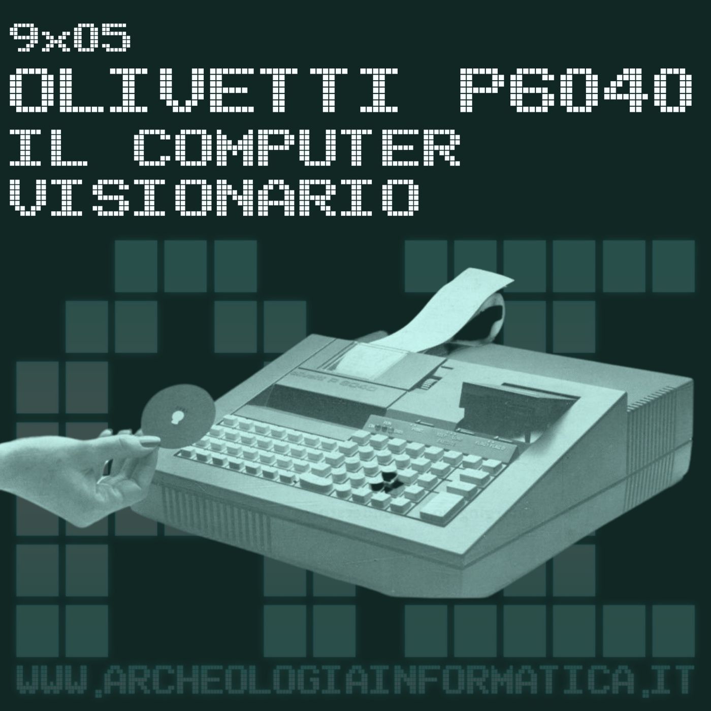 AI 9x05: OLIVETTI P6040 - Il computer visionario