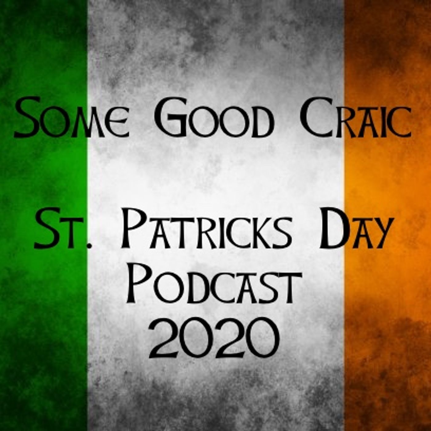 Some Good Craic - The Podcast Show