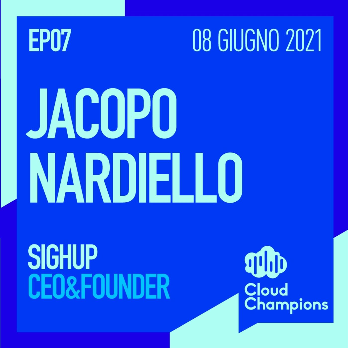 7. Jacopo Nardiello (CEO di SIGHUP) episode artwork